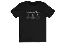 Load image into Gallery viewer, Counting To Three Masonic T-Shirt | Regalia Lodge
