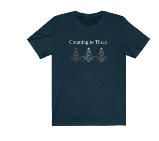 Counting To Three Masonic T-Shirt | Regalia Lodge